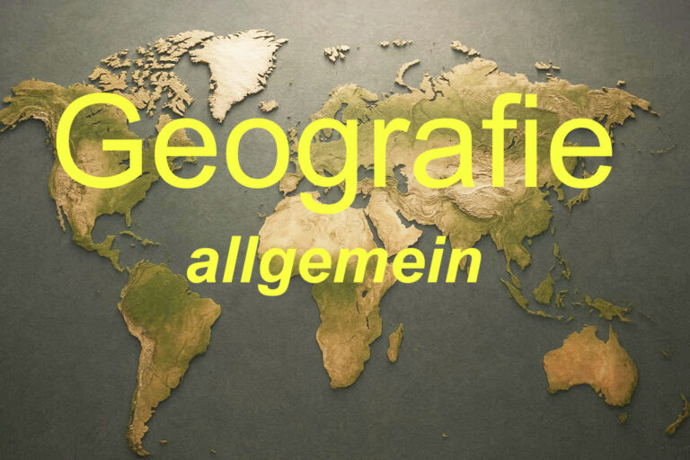 10 allgemeine Fragen zur Geografie (2. Teil)